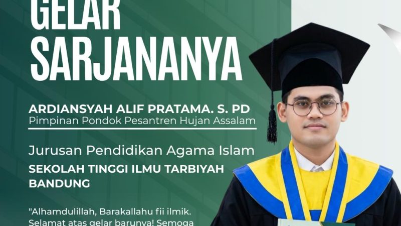 Pimpinan Pesantren Hujan Assalam Raih Gelar Sarjana dari STIT Bandung