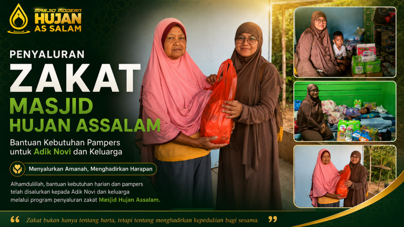 Zakat Para Muzakki ke Masjid Hujan Assalam Menjangkau Adik Novi Serta Keluarga yang Berjuang dalam Keterbatasan